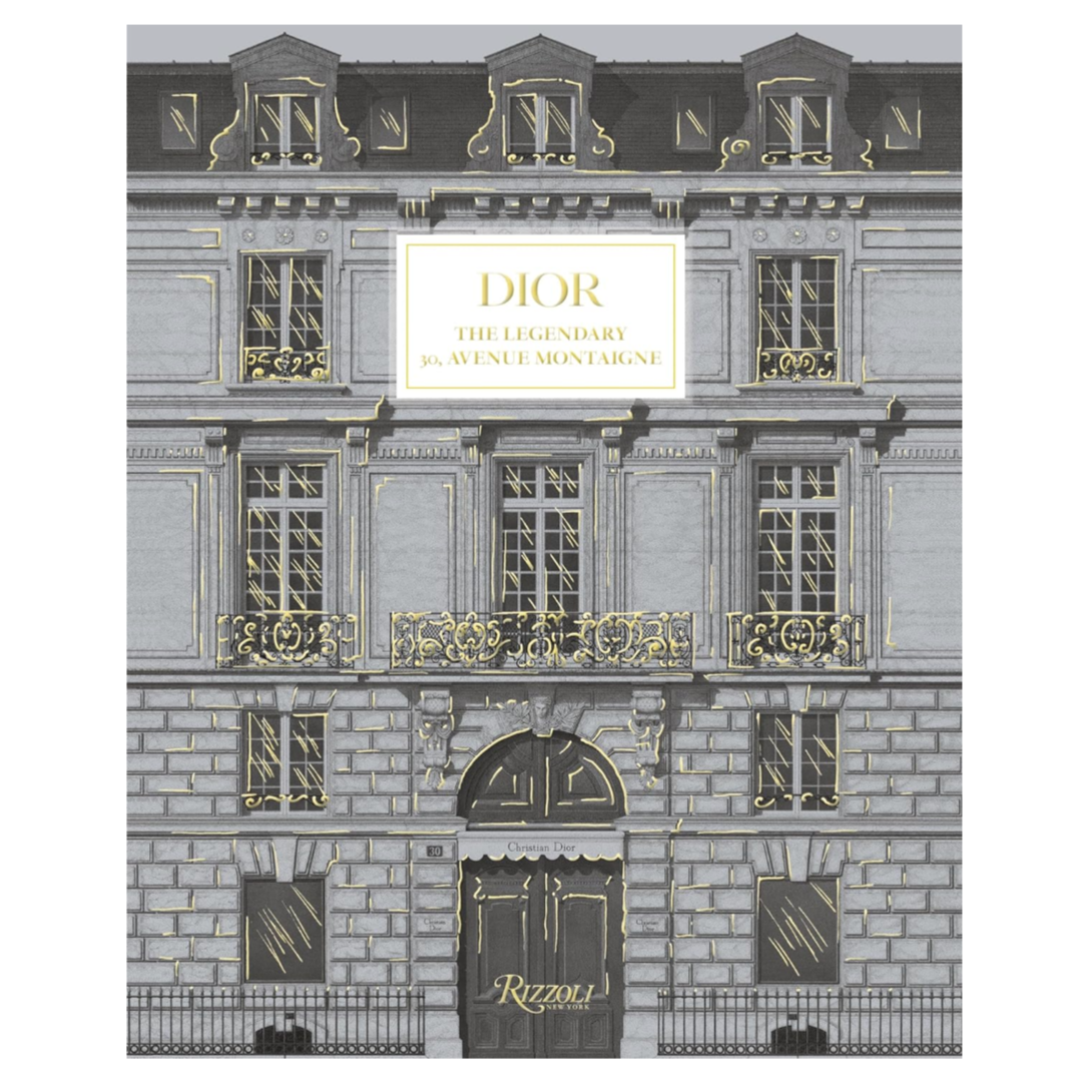 Dior The Legendary 30 Avenue Montaigne The Happy Home