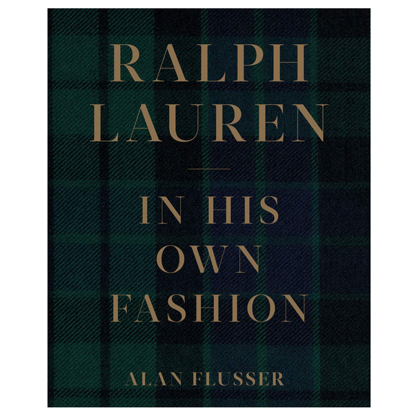 アート・デザイン・音楽 Ralph Lauren: In His Own Fashion Ralph Lauren: In His Own Fashion: Flusser, Alan
