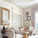 Atmosphere: The Seven Elements of Great Design